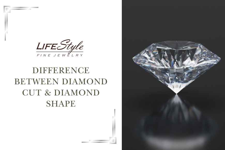 Diamond Cut vs Shape Explained: A Complete Buying Guide
